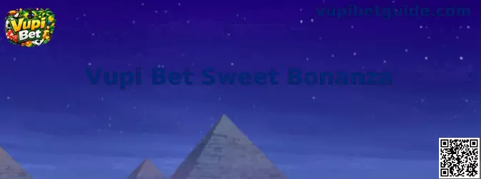 Vupi Bet Sweet Bonanza