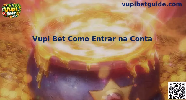 Vupi Bet Como Entrar na Conta
