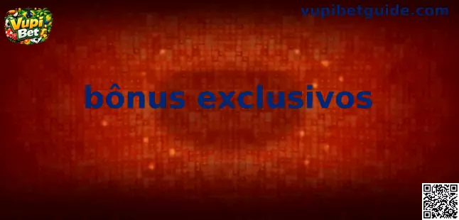 Bônus Exclusivos Vupi Bet